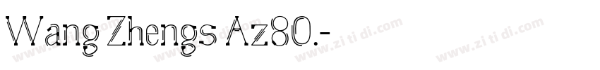 Wang Zhengs Az80.字体转换
